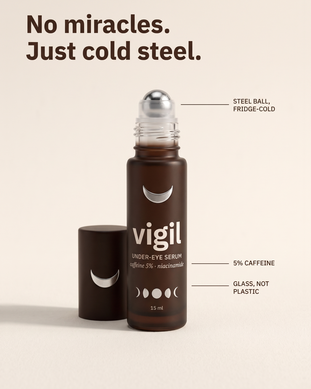 VIGIL silmaaluste seerumi reklaam: pudel suurelt kolme viiktekstiga, pealkiri „No miracles. Just cold steel.“